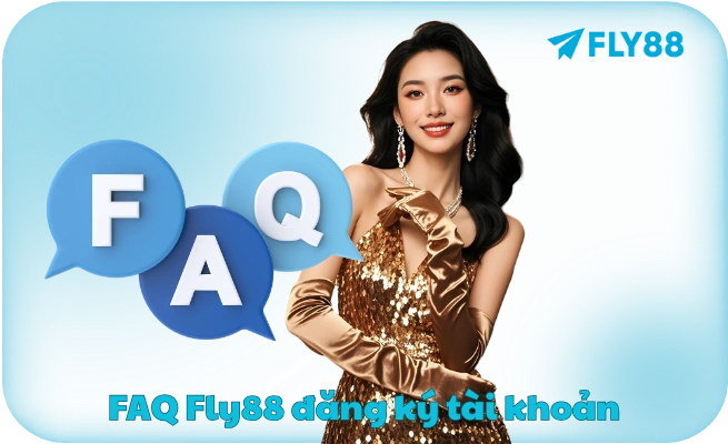 Câu hỏi thường gặp FLY88 - FLY88 Câu hỏi thường gặp FLY88 - FLY88
